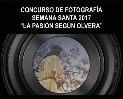 Concurso de Fotografía de Semana Santa de Olvera &#039;La Pasión según Olvera&#039;