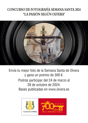 Concurso de fotografía Semana Santa 2024 &#039;La Pasión según Olvera&#039;